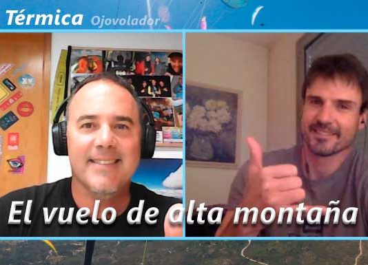 “La Térmica” 1: Horacio Llorens y el vuelo de alta montaña