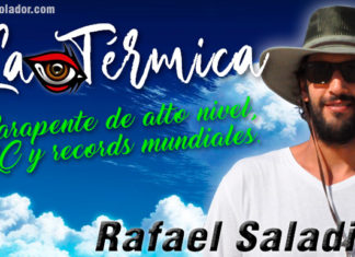 La Térmica 14 – Rafael Saladini 582 Km en parapente.