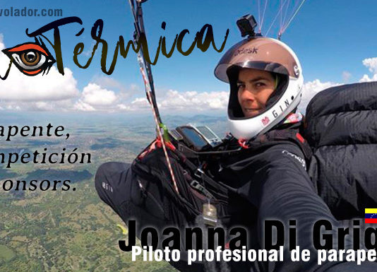 La Térmica 10 – Joanna Di Grigoli Alta competición, XC, records y pilotaje de parapente