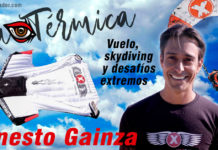 La Térmica 18 – Ernesto Gainza. Vuelo, skydiving y desafíos extremos. Ernesto Gainza