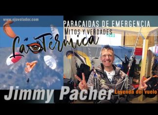 La Térmica 11 – Jimmy Pacher, Paracaídas de emergencia de parapente: Mitos y verdades.