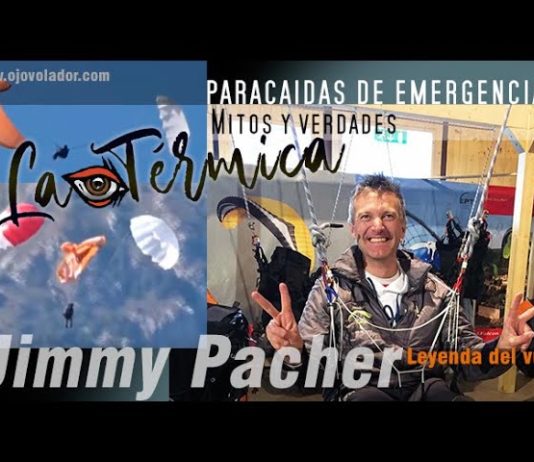 La Térmica 11 – Jimmy Pacher, Paracaídas de emergencia de parapente: Mitos y verdades.